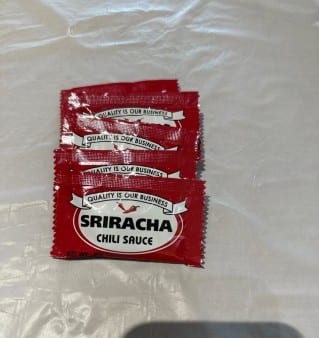 Side Sriracha.